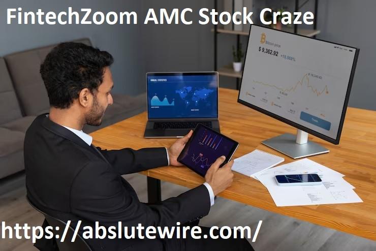 FintechZoom AMC Stock