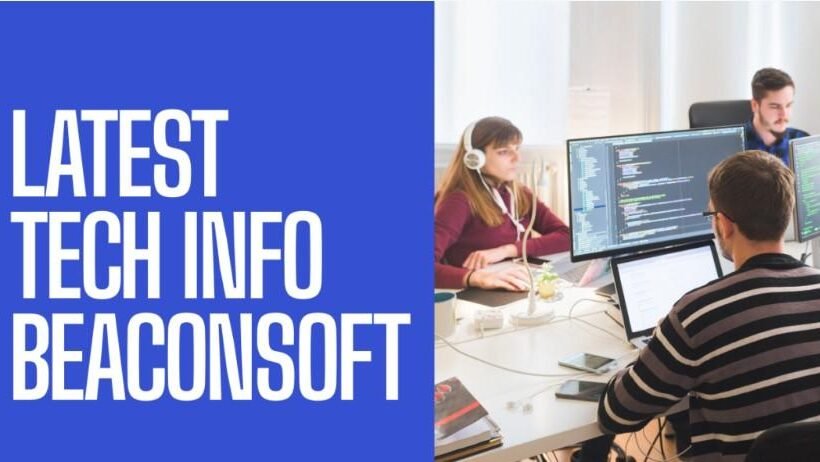 BeaconSoft latest tech info